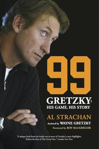 99: Gretzky: His Game, His Story von FENN-M&S