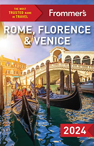 Frommer's Rome, Florence and Venice 2024 (Frommer's Travel Guides)