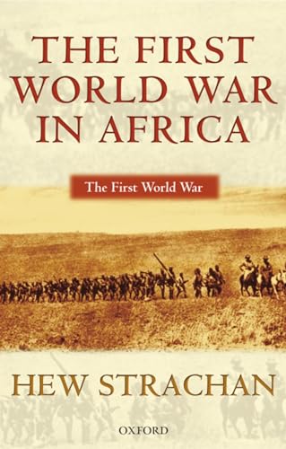 The First World War in Africa von Oxford University Press