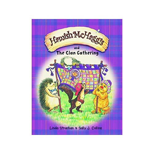 Hamish McHaggis and the Clan Gathering von Lomond Books