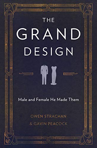 The Grand Design: Male and Female He Made Them von Christian Focus Publications