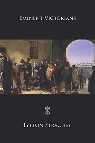 Eminent Victorians Eminent Victorians