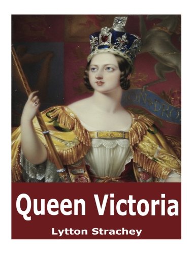 Queen Victoria von CreateSpace Independent Publishing Platform