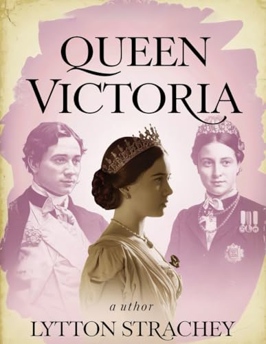 Queen Victoria Queen Victoria von Independently published