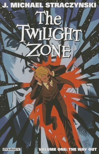 The Twilight Zone Volume 1: The Way Out (TWILIGHT ZONE TP)