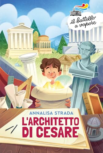 L'architetto di Cesare (Il battello a vapore. Serie arancio) von Piemme