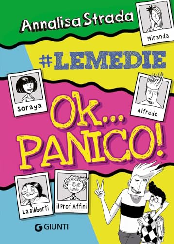 Ok... panico! #le Medie von Giunti Editore