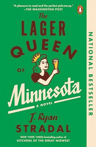 The Lager Queen of Minnesota: A Novel von Penguin