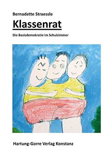 Klassenrat: Die Basisdemokratie im Schulzimmer