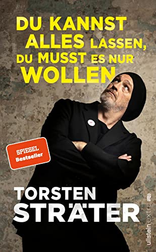 Du kannst alles lassen, du musst es nur wollen: Neue Storys vom Meister der Sprachkomik Du kannst alles lassen, du musst es nur wollen: Neue Storys vom Meister der Sprachkomik