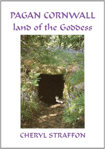 Pagan Cornwall: Land of the Goddess Pagan Cornwall: Land of the Goddess von Meyn Mamvro
