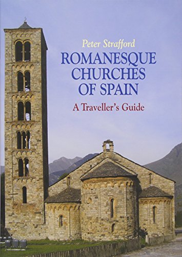 Romanesque Churches of Spain: A Traveller's Guide von Giles de la Mare Publishers