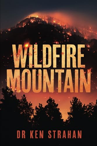 Wildfire Mountain Wildfire Mountain von Green Hill Publishing