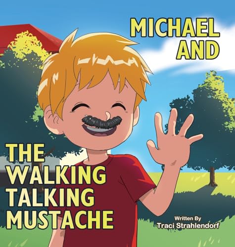 Michael and the Walking Talking Mustache von Tellwell Talent