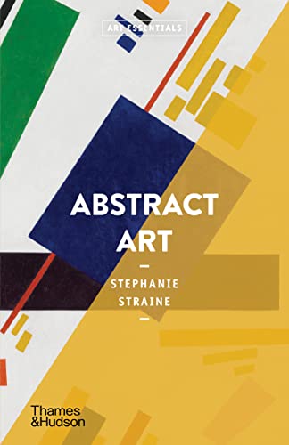 Abstract Art: Art Essentials: 0 von Thames & Hudson