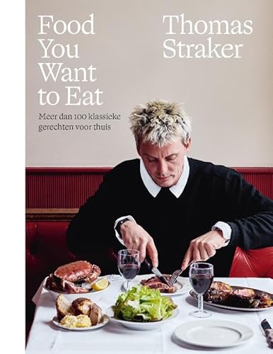 Food You Want To Eat - Nederlandse editie von Kosmos Uitgevers