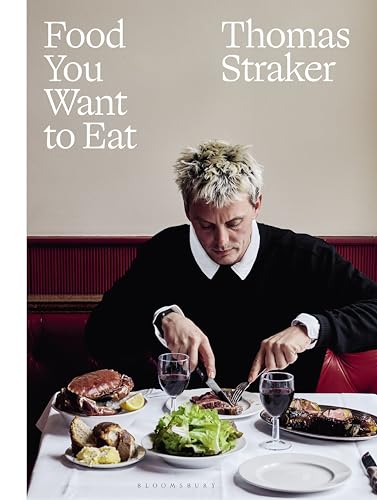 Food You Want to Eat von Bloomsbury Publishing