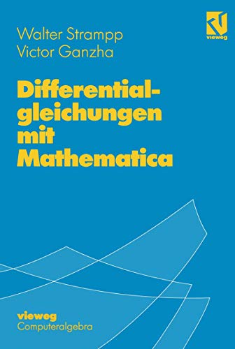 Differentialgleichungen mit Mathematica (German Edition)