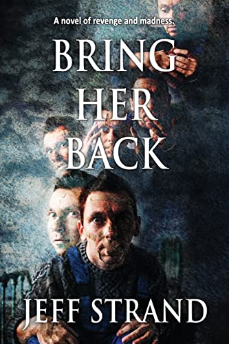 Bring Her Back Bring Her Back