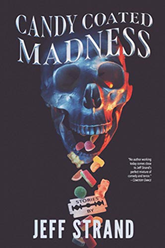 Candy Coated Madness Candy Coated Madness von Independently published