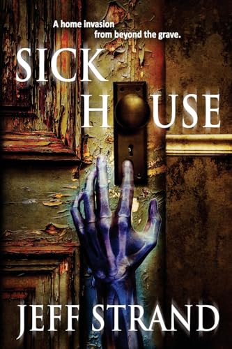 Sick House
