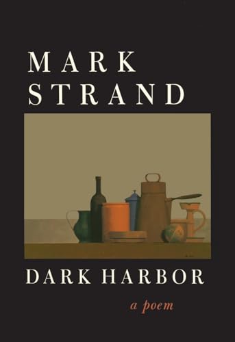 Dark Harbor: A Poem