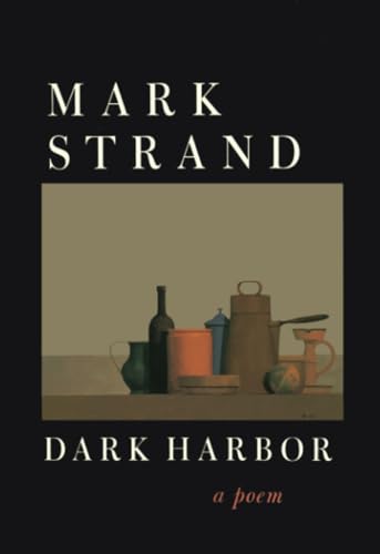 Dark Harbor: A Poem