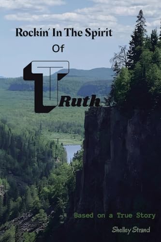 Rockin' in the Spirit of Truth von Christian Faith Publishing