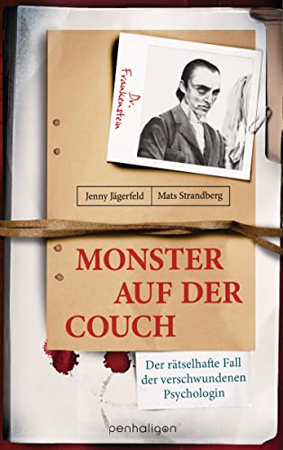 Monster auf der Couch: Der rätselhafte Fall der verschwundenen Psychologin von Penhaligon