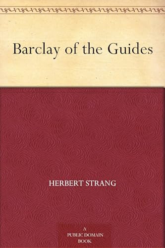 Barclay of the Guides Barclay of the Guides von Anson Street Press