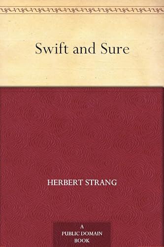 Swift and Sure Swift and Sure von Anson Street Press