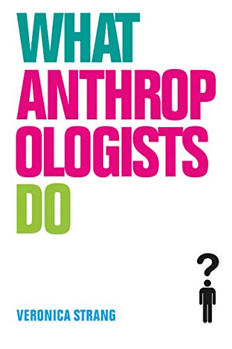What Anthropologists Do von Routledge