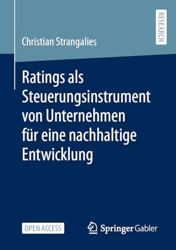 Ratings als Steuerungsinstrument von Unternehmen für eine nachhaltige Entwicklung von Springer Gabler