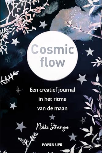 Cosmic flow: Een creatief journal in het ritme van de maan von PaperLife