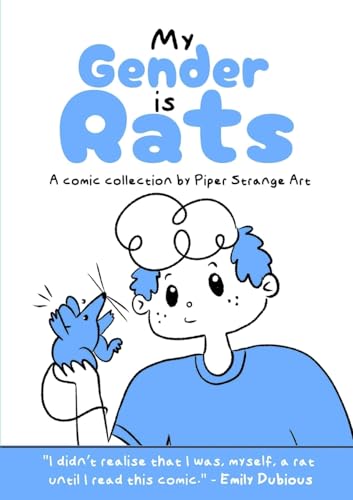 My Gender is Rats von Independent Publishing Network