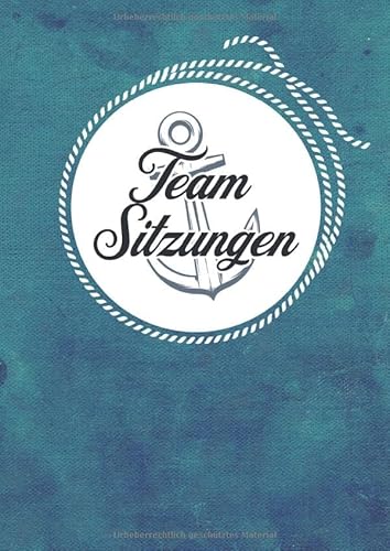 Team Sitzungen: Teammeetings Softcover Notizbuch | Alle wichtigen Notizen und Protokolle in einem Buch | 20 Sitzungsprotokolle auf 122 Seiten (Strange Mindset Team-Meetings, Band 3)