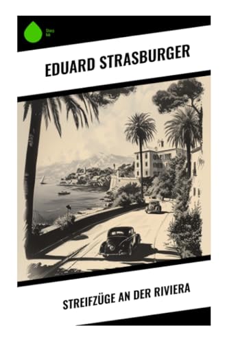 Streifzüge an der Riviera