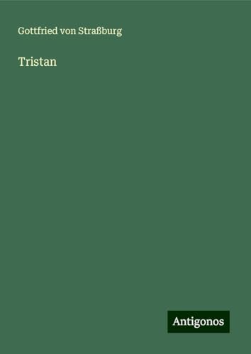 Tristan von Antigonos Verlag