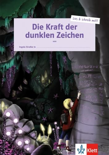 Die Kraft der dunklen Zeichen: Lektüre (Lies & schreib mit!) von Klett