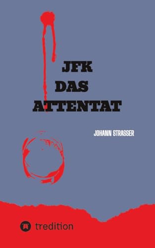 JFK DAS ATTENTAT: Der wahre Mörder JF Kennedys packt aus, nach 60 Jahren