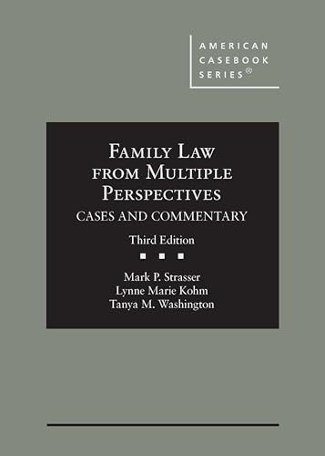Family Law from Multiple Perspectives: Cases and Commentary (American Casebook Series) von West Academic Press