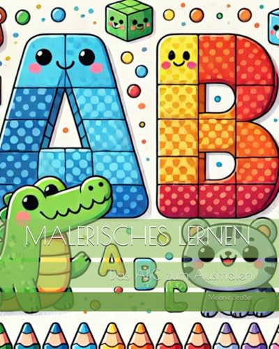 ABC: MALERISCHES LERNEN von Independently published
