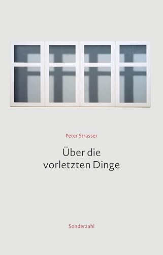 Über die vorletzten Dinge von Sonderzahl