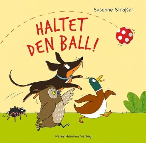 Haltet den Ball!: Alle wollen mit dem Ball spielen - doch wo fliegt er hin? Vorlese-Spaß: lustige Tiergeschichte mit Lautmalereien. Stabiles Pappbilderbuch für Kinder ab 2 Jahren Haltet den Ball!: Alle wollen mit dem Ball spielen - doch wo fliegt er hin? Vorlese-Spaß: lustige Tiergeschichte mit Lautmalereien. Stabiles Pappbilderbuch für Kinder ab 2 Jahren
