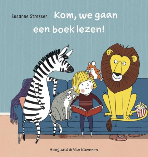 Kom, we gaan een boek lezen! von Hoogland & Van Klaveren, Uitgeverij