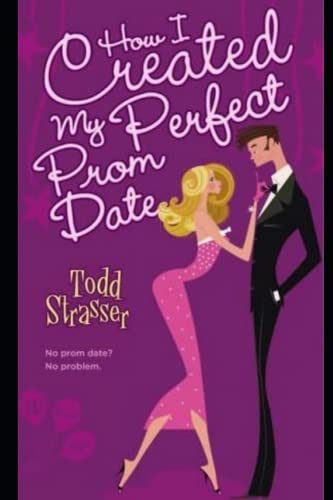 How I Created My Perfect Prom Date