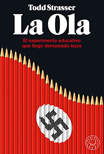 La ola: El experimento educativo que llegó demasiado lejos von BLACKIE BOOKS