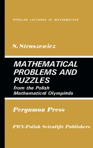 Mathematical Problems and Puzzles: from the Polish Mathematical Olympiads von Pergamon