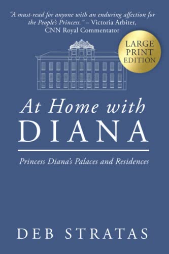 At Home with Diana (Diana Spencer Series - LARGE PRINT, Band 4)