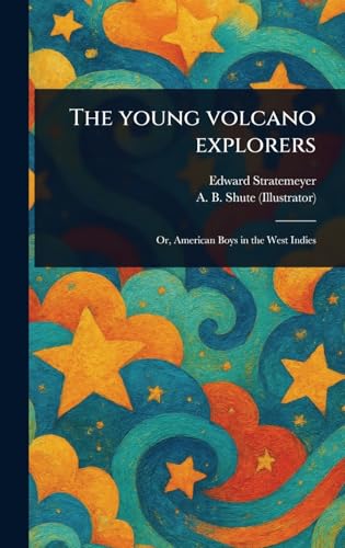 The Young Volcano Explorers The Young Volcano Explorers von Anson Street Press